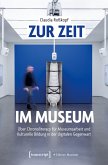 Zur Zeit im Museum
