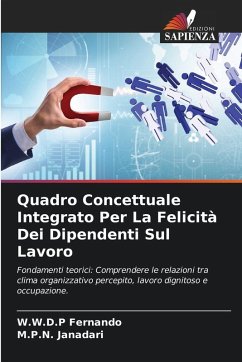 Cover Quadro Concettuale Integrato Per La Felicità Dei Dipendenti Sul Lavoro