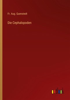 Die Cephalopoden - Quenstedt, Fr. Aug.