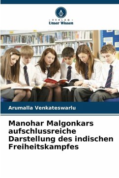 Cover Manohar Malgonkars aufschlussreiche Darstellung des indischen Freiheitskampfes