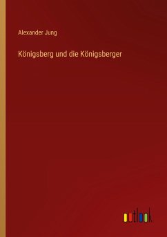 Königsberg und die Königsberger