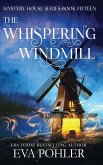 The Whispering Windmill