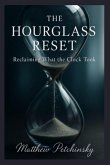 The Hourglass Reset