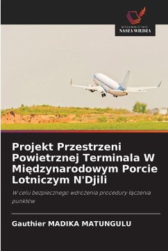 Cover Projekt Przestrzeni Powietrznej Terminala W Mi¿dzynarodowym Porcie Lotniczym N'Djili