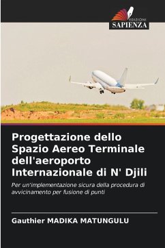 Cover Progettazione dello Spazio Aereo Terminale dell'aeroporto Internazionale di N' Djili