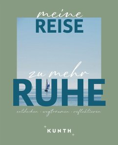 Cover KUNTH Meine Reise zu mehr Ruhe