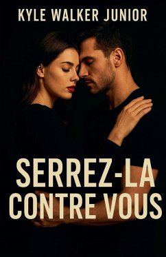 Cover Serrez-la contre vous