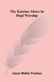 The Katcina Altars In Hopi Worship