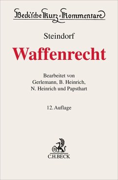 Waffenrecht - Gerlemann, Jörg-Henning; Heinrich, Niels; Heinrich, Bernd; Papsthart, Christian
