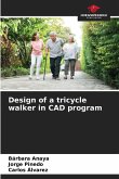 Design of a tricycle walker in CAD program