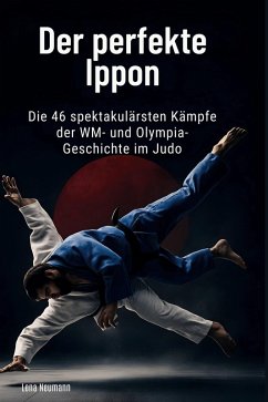 Der perfekte Ippon - Neumann, Lena Der perfekte Ippon - Neumann, Lena