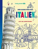 LONELY PLANET Kinderreiseführer Der Guide für Kids Italien