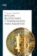 Bitcoin, Blockchain y tokenización... - Bild 1