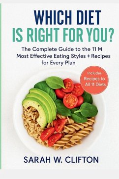 Which Diet Is Right for You? - W. Clifton, Sarah