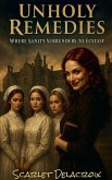 Unholy Remedies