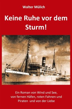 Cover Keine Ruhe vor dem Sturm!