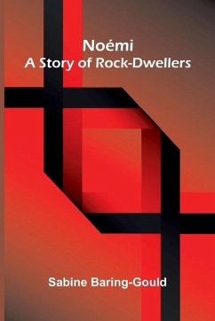 Cover Noémi - A Story Of Rock-Dwellers