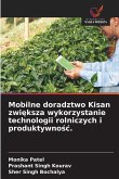 Mobilne doradztwo Kisan zwi¿ksza wykorzystanie technologii rolniczych i produktywno¿¿.