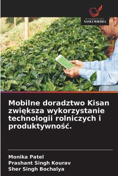 Cover Mobilne doradztwo Kisan zwi¿ksza wykorzystanie technologii rolniczych i produktywno¿¿.