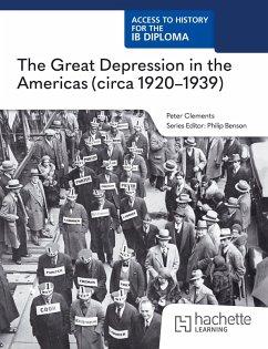 Cover Access to History for the IB Diploma: The Great Depression in the Americas (c1920-1939)