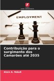 Contribuição para o surgimento dos Camarões até 2035