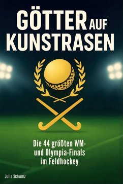 Götter auf Kunstrasen - Schwarz, Julia Götter auf Kunstrasen - Schwarz, Julia