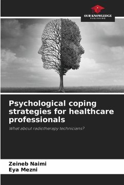 Psychological coping strategies for healthcare professionals - Naimi, Zeineb;Mezni, Eya Psychological coping strategies for healthcare professionals - Naimi, Zeineb;Mezni, Eya