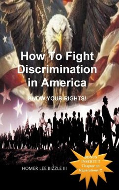 Cover How to Fight Discrimination in America KNOW YOUR RIGHTS!