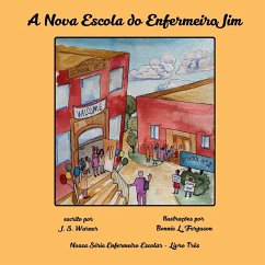 A Nova Escola do Enfermeiro Jim - Warner, J S A Nova Escola do Enfermeiro Jim - Warner, J S