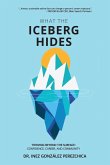 What the Iceberg Hides - Thriving Beyond the Surface