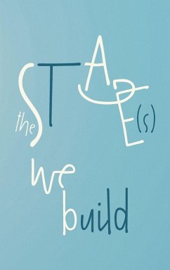 The Stage(s) We Build - Pa3
