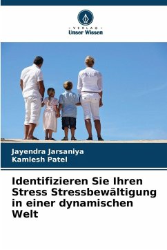 Cover Identifizieren Sie Ihren Stress Stressbewältigung in einer dynamischen Welt