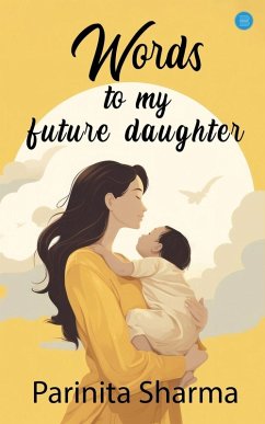 Cover Words To My Future Daughter