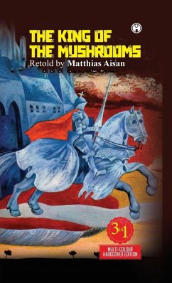 Cover The King of the Mushrooms