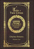 Large Print - A Tale of Two Cities, Volume 2 of 2 - Grand Type Collector's Edition - Matte Hardcover with Dust Jacket