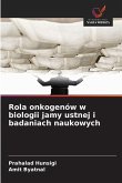 Rola onkogenów w biologii jamy ustnej i badaniach naukowych