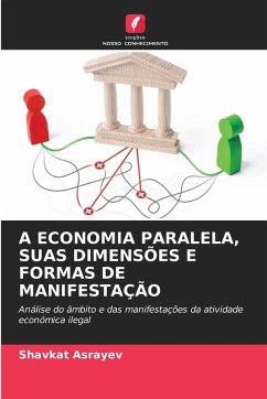 Cover A ECONOMIA PARALELA, SUAS DIMENSÕES E FORMAS DE MANIFESTAÇÃO