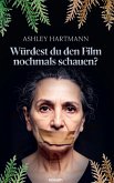 Würdest du den Film nochmals schauen? Würdest du den Film nochmals schauen?