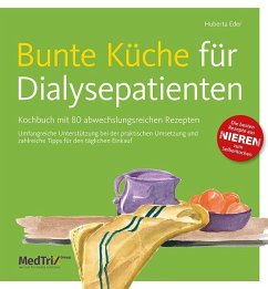 Bunte Küche für Dialysepatienten - Eder, Huberta