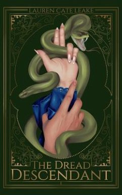 The Dread Descendant (eBook, ePUB) - Leake, Lauren Cate The Dread Descendant (eBook, ePUB) - Leake, Lauren Cate