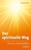 Der spirituelle Weg (eBook, ePUB)