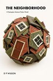 The Neighborhood (eBook, ePUB)