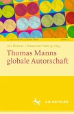 Thomas Manns globale Autorschaft (eBook, PDF)