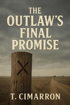 Cover The Outlaws Final Promise (The Promise Saga, #3) (eBook, ePUB)