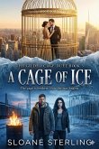 A Cage of Ice (The Gilded Cage Duet, #3) (eBook, ePUB)