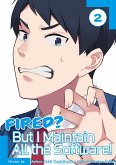 Fired? But I Maintain All the Software! (Manga) Volume 2 (eBook, ePUB) Fired? But I Maintain All the Software! (Manga) Volume 2 (eBook, ePUB)