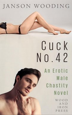 Cuck No. 42 (eBook, ePUB) - Wooding, Janson Cuck No. 42 (eBook, ePUB) - Wooding, Janson