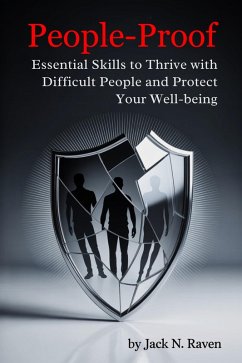 People-Proof (eBook, ePUB) - Raven, Jack N. People-Proof (eBook, ePUB) - Raven, Jack N.