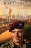The Mossad Warrior Spy (Marc Cohn, #3) (eBook, ePUB) The Mossad Warrior Spy (Marc Cohn, #3) (eBook, ePUB)