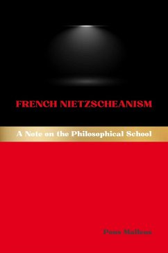 French Nietzscheanism (eBook, ePUB) - Malleus, Pons